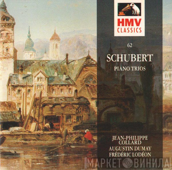 Augustin Dumay, Franz Schubert, Frédéric Lodéon, Jean-Philippe Collard - Schubert Piano Trios