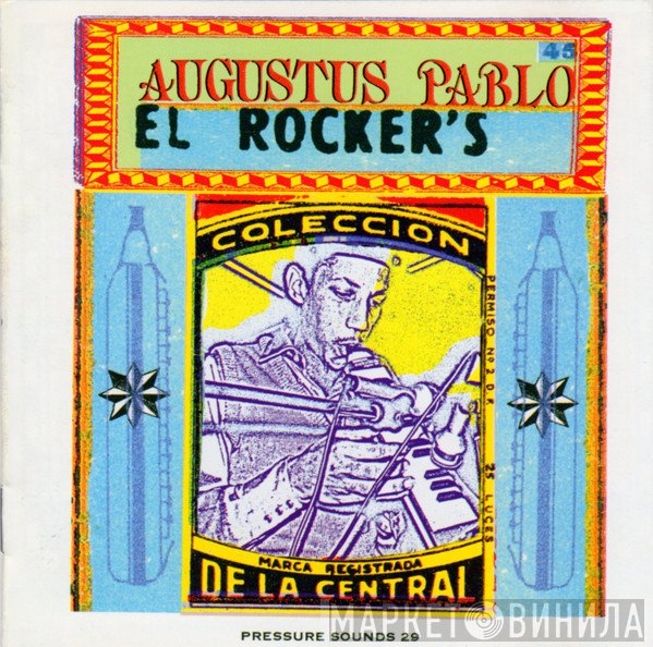 Augustus Pablo  - El Rocker's