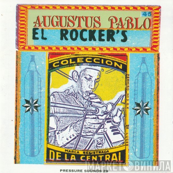 Augustus Pablo  - El Rocker's