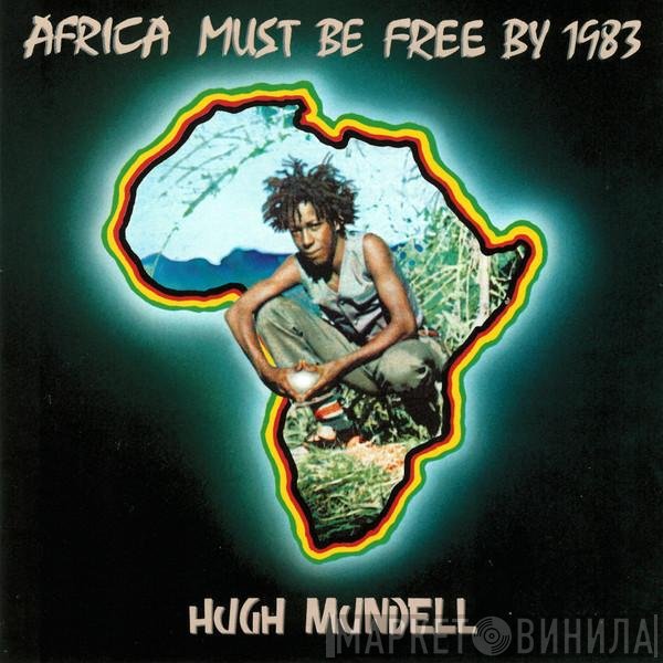 Augustus Pablo, Hugh Mundell - Africa Must Be Free By 1983