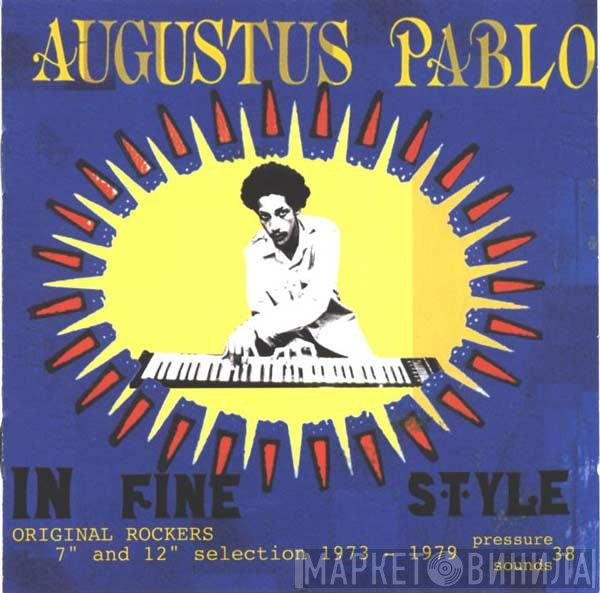 Augustus Pablo  - In Fine Style
