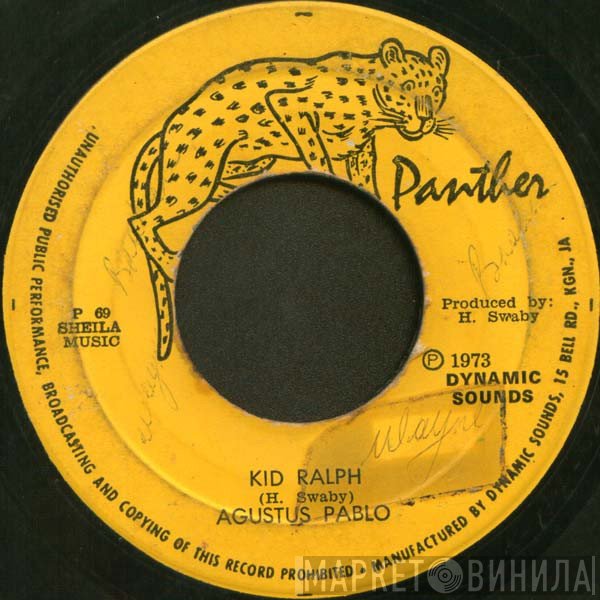 Augustus Pablo  - Kid Ralph