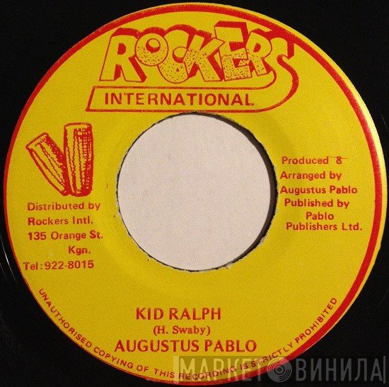 Augustus Pablo  - Kid Ralph