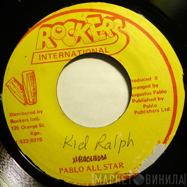 Augustus Pablo  - Kid Ralph
