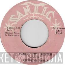 Augustus Pablo, Leonard Santic All Stars - Pablo No Jester
