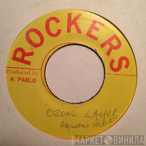Augustus Pablo  - Ozone Layer