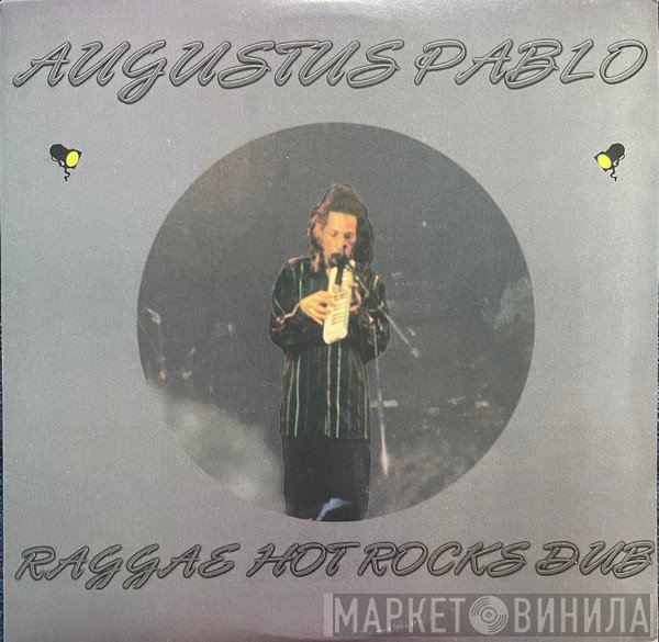 Augustus Pablo  - Raggae Hot Rocks Dub