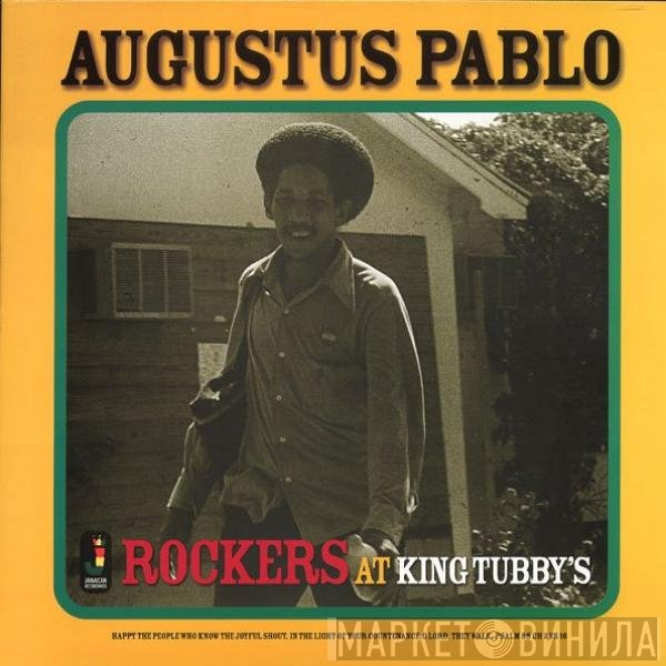 Augustus Pablo - Rockers At King Tubby's