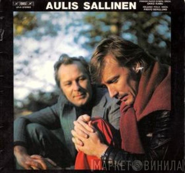 Aulis Sallinen, Helsinki Philharmonic Orchestra, Paavo Berglund, Okko Kamu, Radion Sinfoniaorkesteri - Sinfonia • Chorali • Sinfonia III