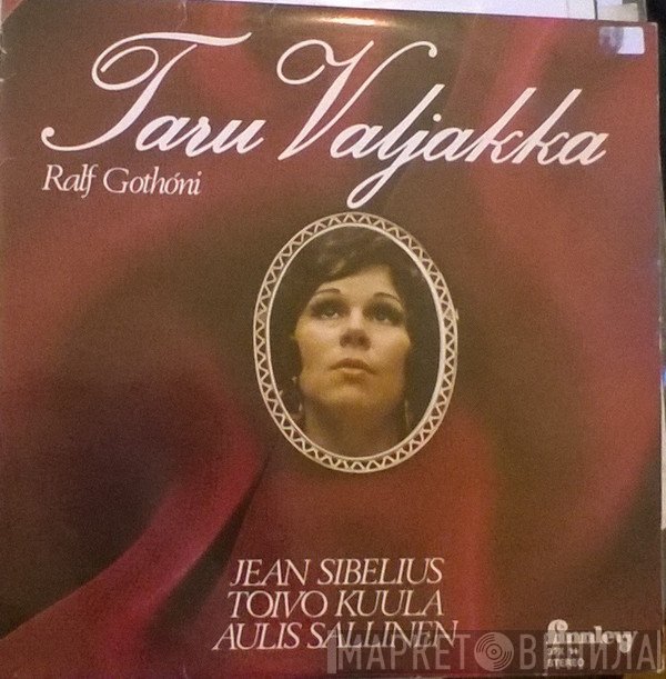 Aulis Sallinen, Taru Valjakka, Jean Sibelius, Ralf Gothóni, Toivo Kuula - Taru Valjakka, Ralf Gothóni