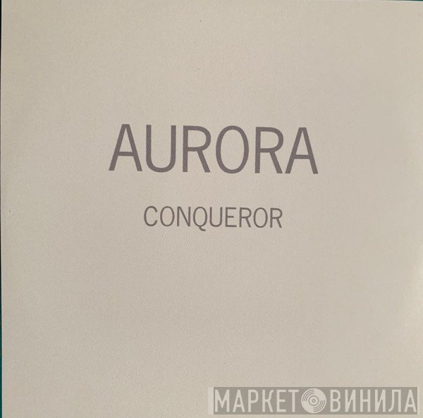 Aurora   - Conqueror