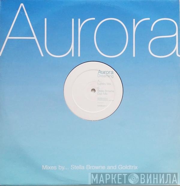 Aurora - Dreaming