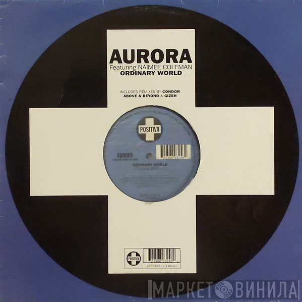 Aurora, Naimee Coleman - Ordinary World