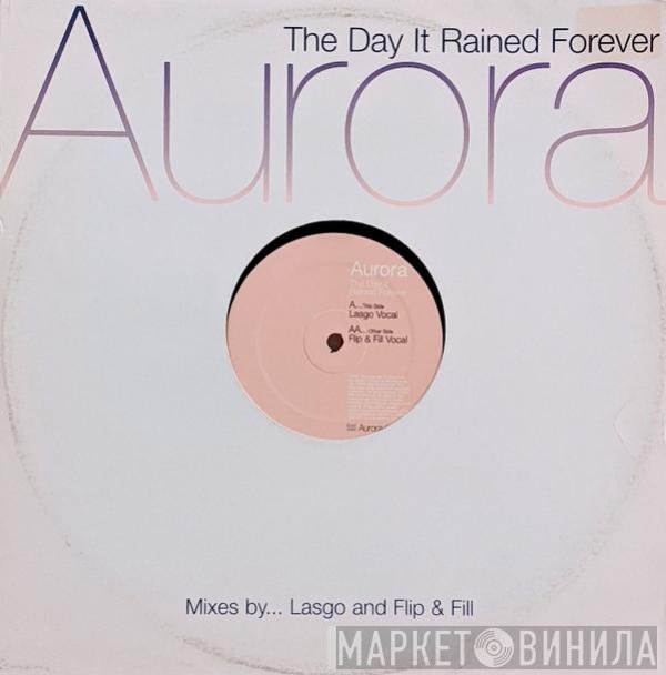 Aurora - The Day It Rained Forever