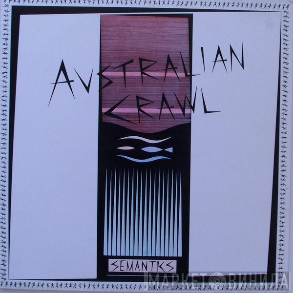 Australian Crawl  - Semantics