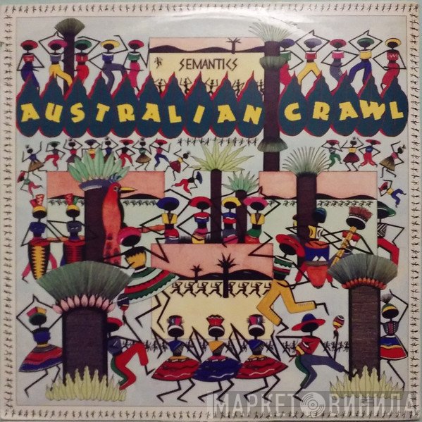Australian Crawl  - Semantics