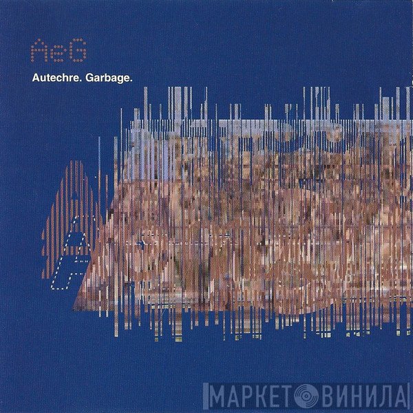 Autechre  - Garbage