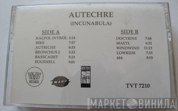 Autechre  - Incunabula