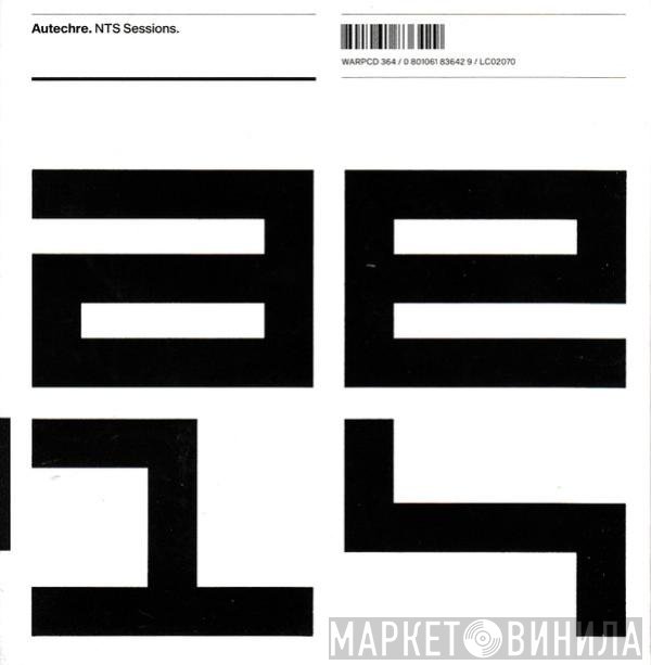 Autechre  - NTS Sessions