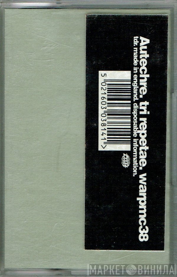 Autechre  - Tri Repetae