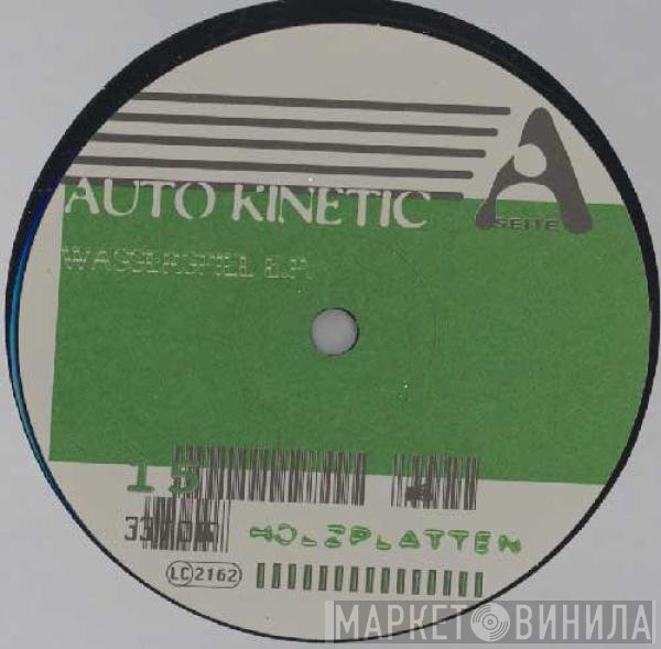 Auto Kinetic - Wasserspiel EP