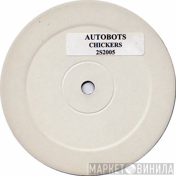 Autobots  - Chickers / Express