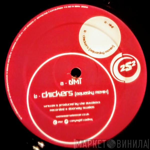 Autobots  - DMT / Chickers (Remix)