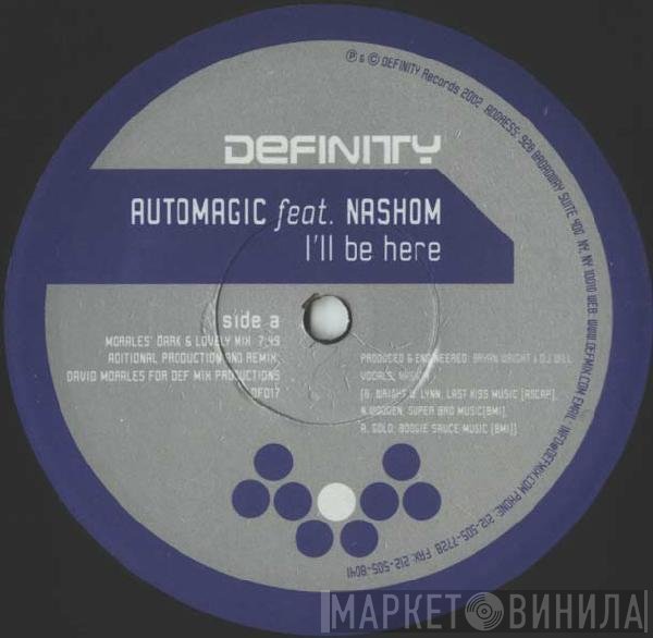 Automagic, Nashom - I'll Be Here