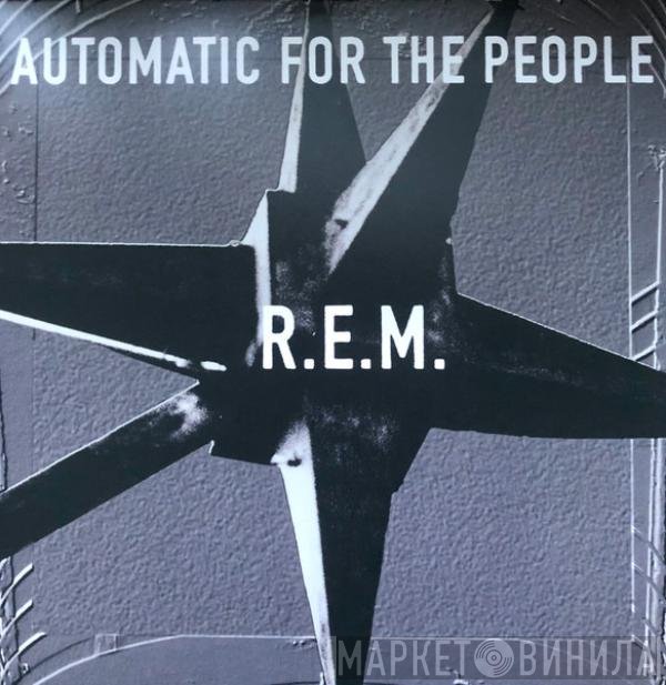  - Automatic For The People