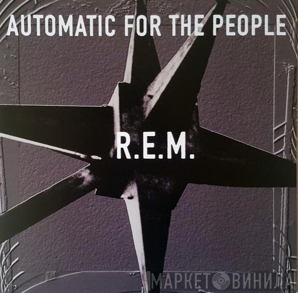  - Automatic For The People