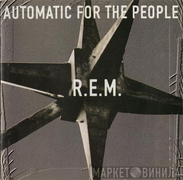  - Automatic For The People
