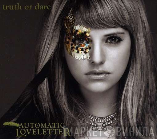 Automatic Loveletter - Truth Or Dare