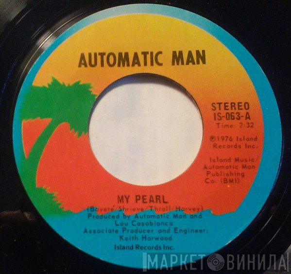 Automatic Man - My Pearl / Newspapers