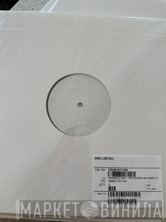 Automatic Tasty - The Future Is Not What It Used To Be