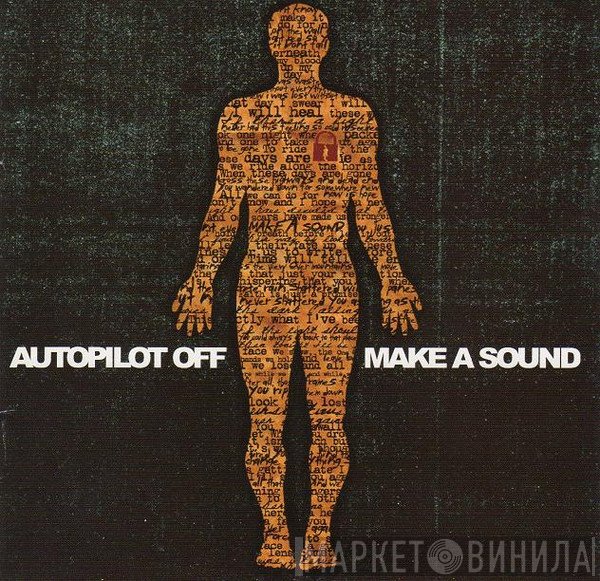 Autopilot Off  - Make A Sound