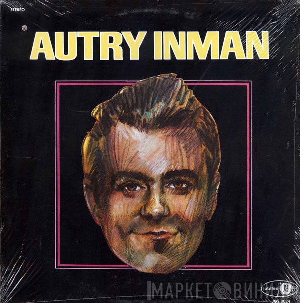 Autry Inman  - Autry Inman