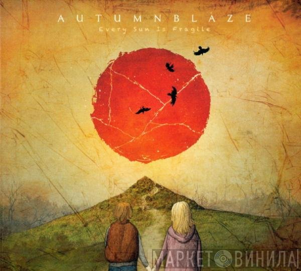 Autumnblaze - Every Sun Is Fragile
