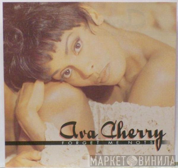 Ava Cherry  - Forget Me Nots