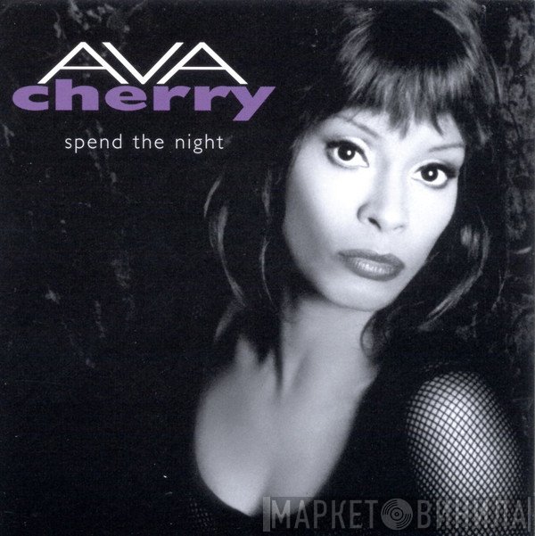 Ava Cherry  - Spend The Night