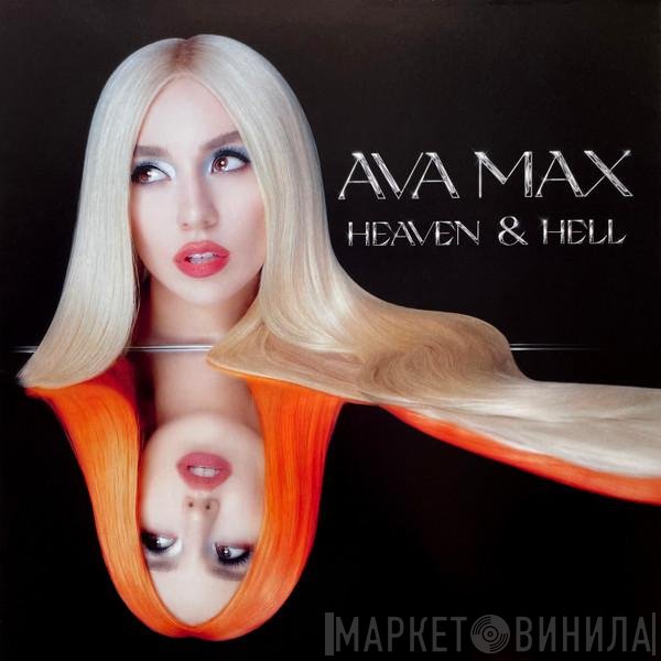 Ava Max - Heaven &amp; Hell