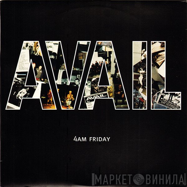 Avail - 4AM Friday