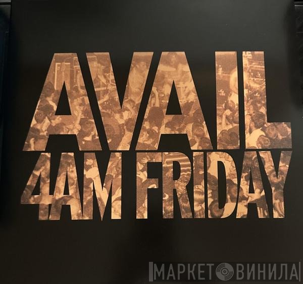 Avail  - 4AM Friday