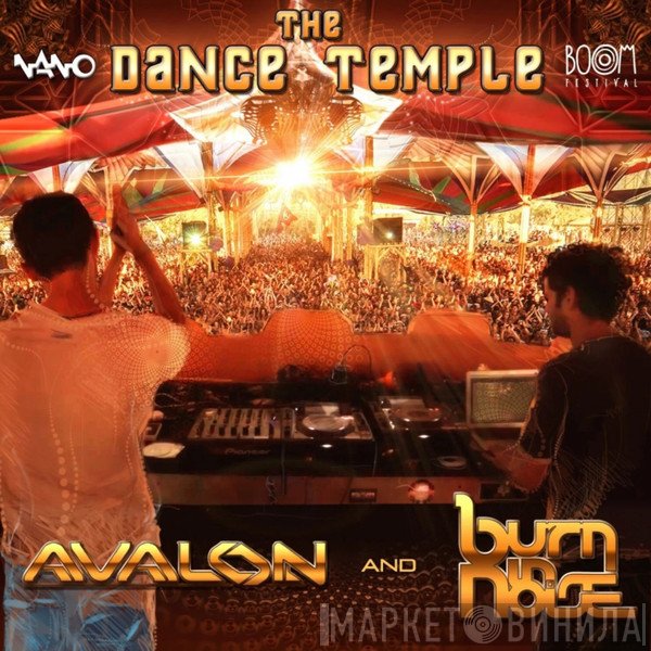 Avalon  And Burn In Noise  - The Dance Temple