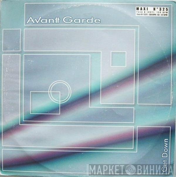 Avant Garde  - Get Down