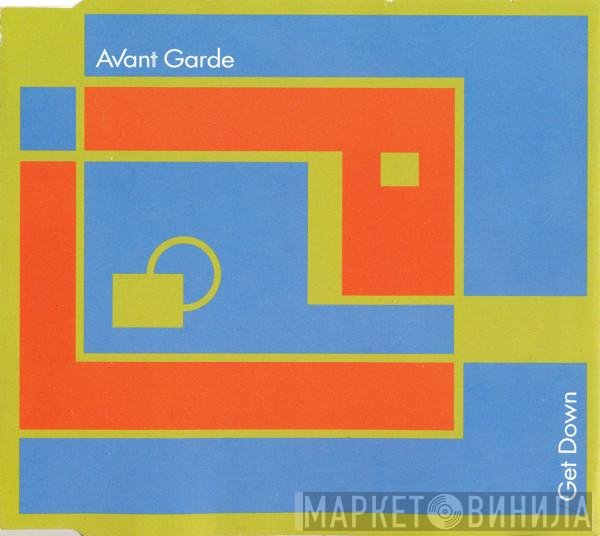 Avant Garde  - Get Down