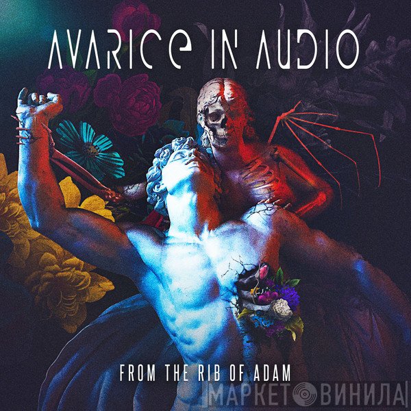 Avarice In Audio  - From The Rib Of Adam