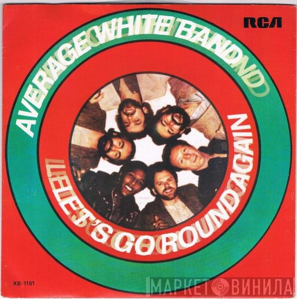 Average White Band  - Let's Go Round Again