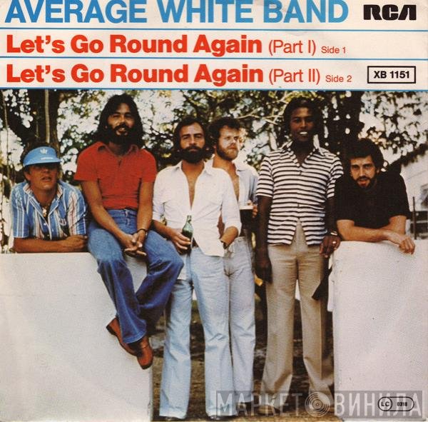 Average White Band  - Let's Go Round Again