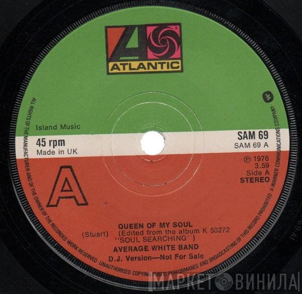 Average White Band - Queen Of My Soul