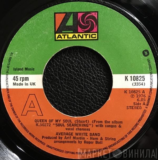 Average White Band - Queen Of My Soul